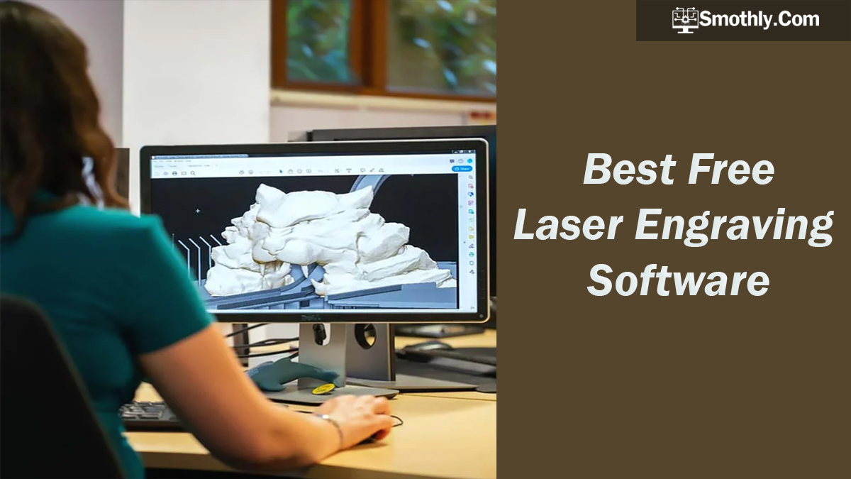 best free laser engraving software