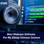 best zoomable webcam software for my cheap chinese camera