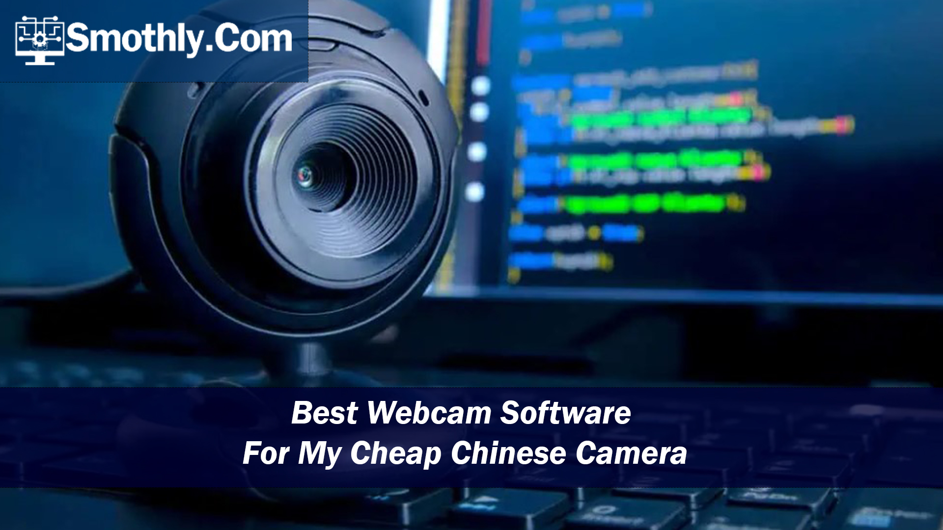 best zoomable webcam software for my cheap chinese camera